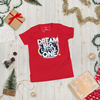Youth Short Sleeve | DREAM BIG LITTLE ONE - T-Shirt