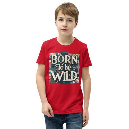 Youth Short Sleeve | Born To Be Wild - T-Shirt