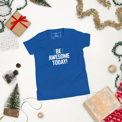 Youth Short Sleeve | BE AWESOME TODAY! - T-Shirt