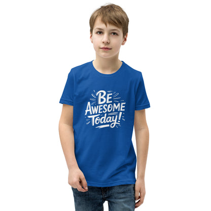 Youth Short Sleeve | BE AWESOME TODAY! - T-Shirt