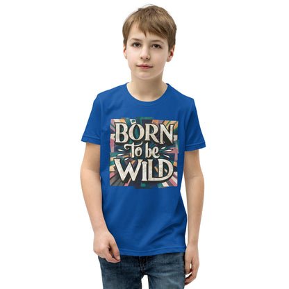 Youth Short Sleeve | Born To Be Wild - T-Shirt