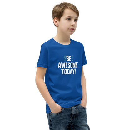 Youth Short Sleeve | BE AWESOME TODAY! - T-Shirt