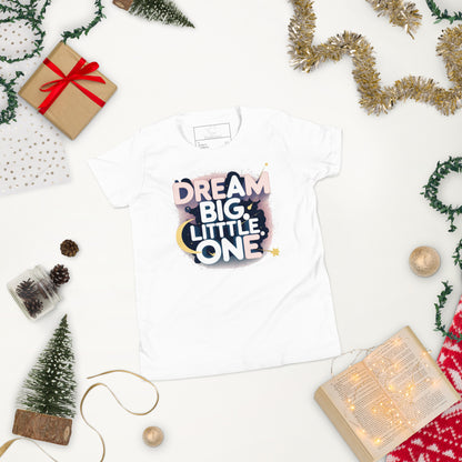 Youth Short Sleeve | DREAM BIG LITTLE ONE - T-Shirt