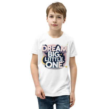 Youth Short Sleeve | DREAM BIG LITTLE ONE - T-Shirt